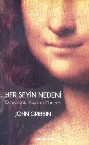 Her Şeyin Nedeni John Gribbin