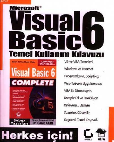 Herkes İçin! Microsoft Visual Basic 6 Temel Kullanım Kılavuzu Cahit Ak