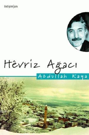 Hevriz Ağacı Abdullah Kaya