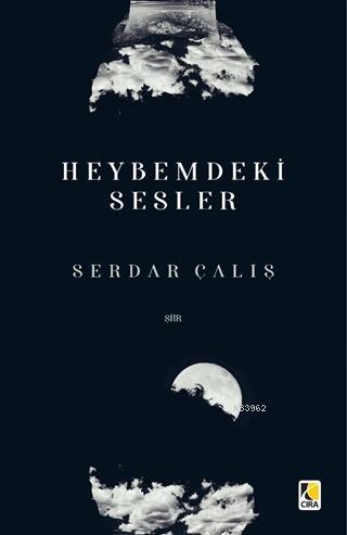 Heybemdeki Sesler Serdar Çalış