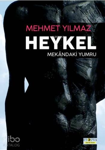 Heykel Mehmet Yılmaz