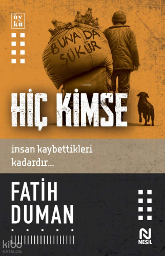 Hiç Kimse;İnsan Kaybettikleri Kadardır... Fatih Duman