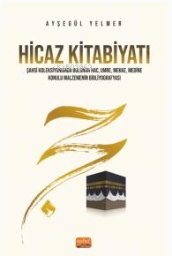 Hicaz Kitabiyatı Ayşegül Yelmer