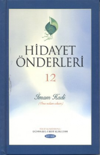 Hidayet Önderleri 12 - İmam Hadi Kolektif