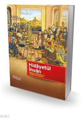 Hidâyetül İhvân Nimetullah Nahçıvan-i