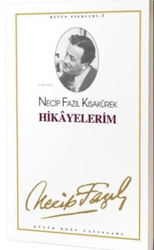 Hikayelerim (Deri Cilt) Necip Fazıl Kısakürek