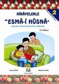 Hikayelerle "Esma-i Hüsna" (3 Kitap Takım) Asım Uysal