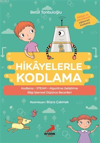 Hikâyelerle Kodlama Betül Tonbuloğlu