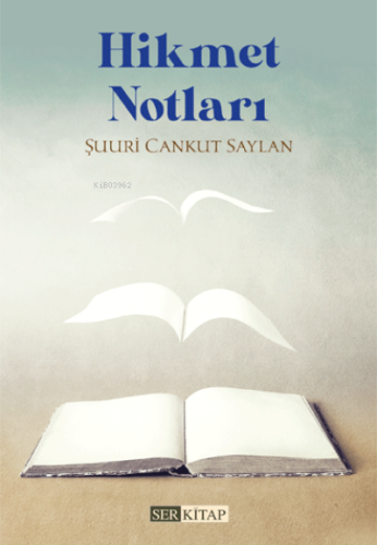 Hikmet Notları Şuuri Cankut Saylan