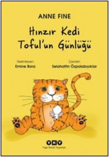 Hınzır Kedi Tofulun Günlüğü Anne Fine