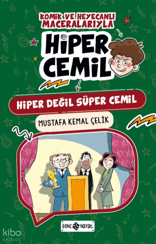 Hiper Değil Süper Cemil Mustafa Kemal Çelik