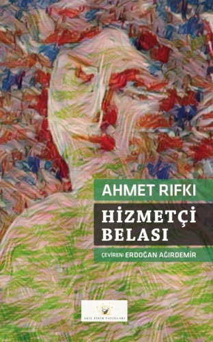 Hizmetçi Belası Ahmet Rıfkı