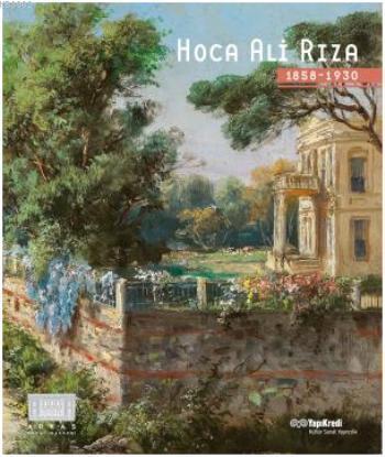 Hoca Ali Rıza 1858-1930 Kolektif