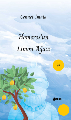 Homeros'un Limon Ağacı Cennet İmata