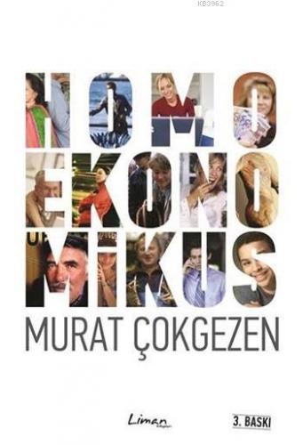 Homoekonomikus Murat Çokgezen