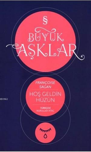 Hoş Geldin Hüzün Françoise Sagan