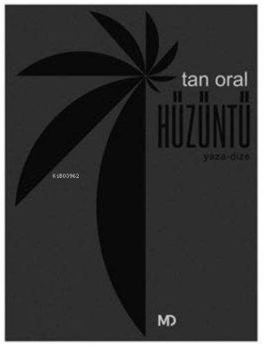 Hüzüntü Tan Oral