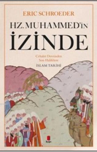 Hz.Muhammed'in İzinde Eric Schroeder