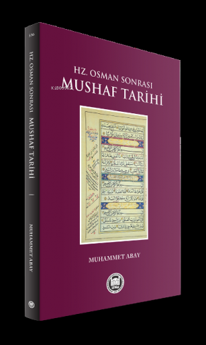 Hz. Osman Sonrası Mushaf Tarihi Muhammet Abay