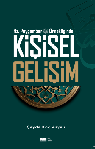 Hz.Peygamber Örnekliğinde Kişisel Gelişim Şeyda Koç Asyalı