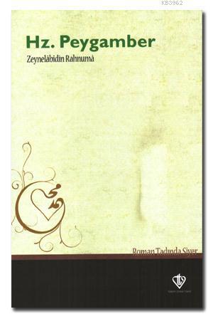 Hz. Peygamber Zeynel Abidin Rahnuma