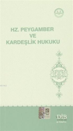 Hz. Peygamber ve Kardeşlik Hukuku İsmail Derin