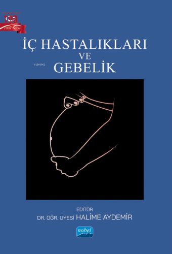 İç Hastalıkları ve Gebelik Halime Aydemir