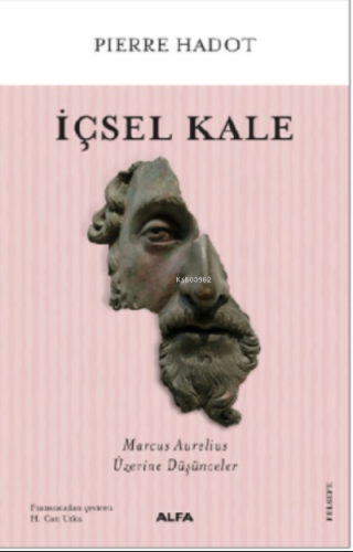 İçsel Kale Pierre Hadot