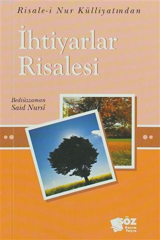 İhtiyarlar Risalesi (Mini Boy); Risale-i Nur Külliyatından Bediüzzaman