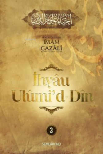 İhyau Ulumi'd-Din 3. Cilt