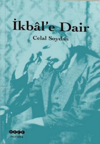 İkbal'e Dair Celal Soydan