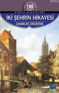 İki Şehrin Hikayesi Charles Dickens