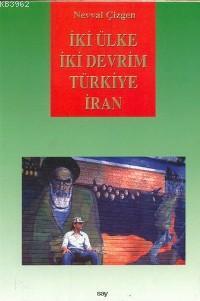 İki Ülke İki Devrim Türkiye-İran Nevval Çizgen