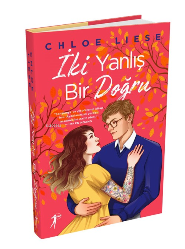 İki Yanlış Bir Doğru - Ciltli Chloe Liese