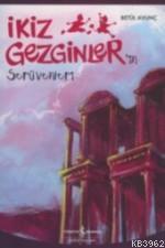 İkiz Gezginler'in Serüvenleri Betül Avunç