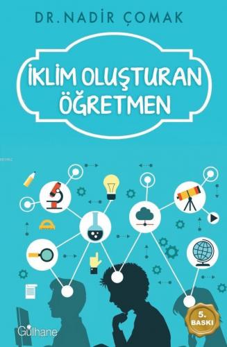 İklim Oluşturan Öğretmen Nadir Çomak