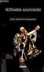 İktidarın Anatomisi John Kennerh Galbraith