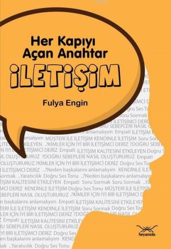 İletişim; Her Kapıyı Açan Anahtar Fulya Engin