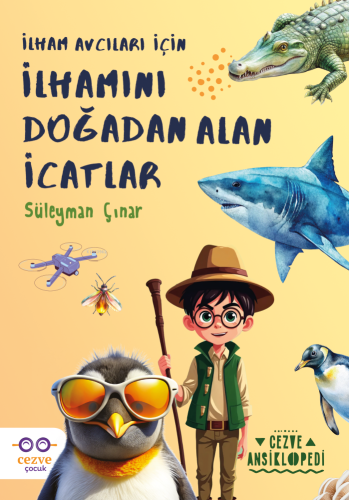 İlhamını Doğadan Alan İcatlar Süleyman Çınar