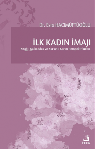 İlk Kadın İmajı Esra Hacımüftüoğlu