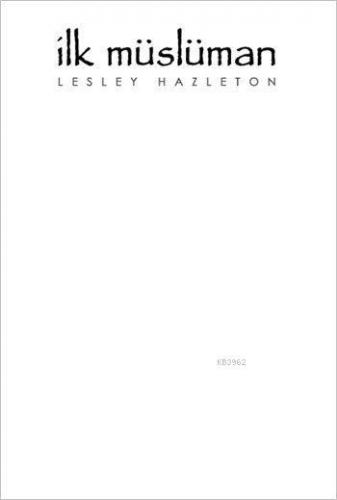 İlk Müslüman Lesley Hazleton