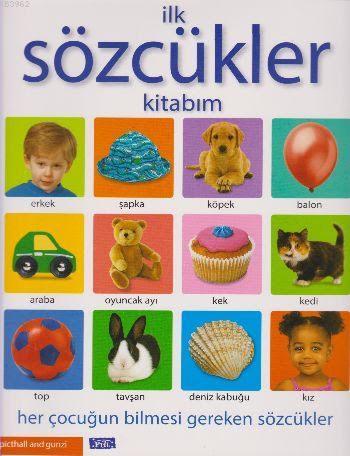 İlk Sözcükler Kitabım Kolektif