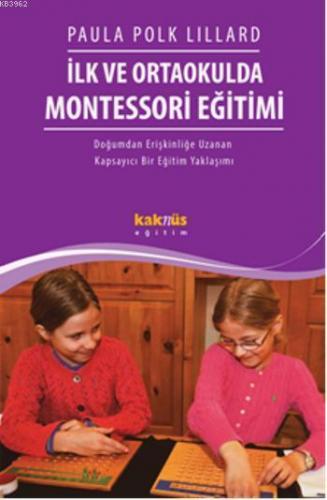 İlk ve Ortaokulda Montessori Eğitimi Paula Polk Lillard