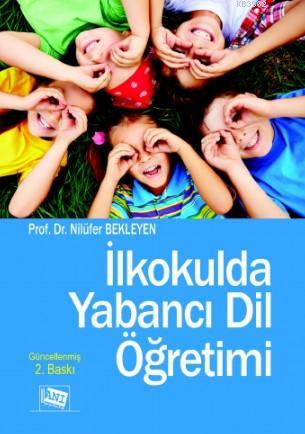 İlkokulda Yabancı Dil Öğretimi Nilüfer Bekleyen