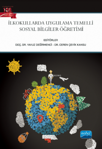 İlkokullarda Uygulama Temelli Sosyal Bilgiler Öğretimi Kolektif