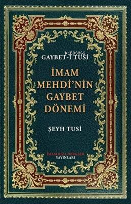 İmam Mehdinin Gaybet Dönemi Şeyh Azeri - i Tusi