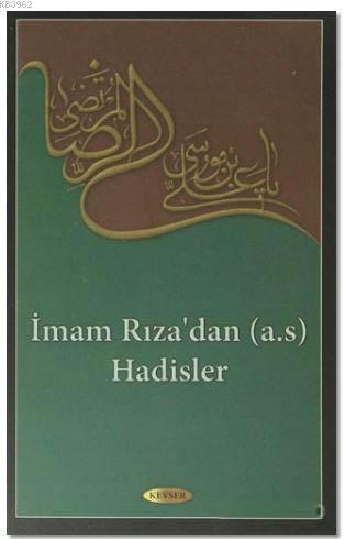 İmam Rıza'dan (a.s) Hadisler Muhammed Hakimi