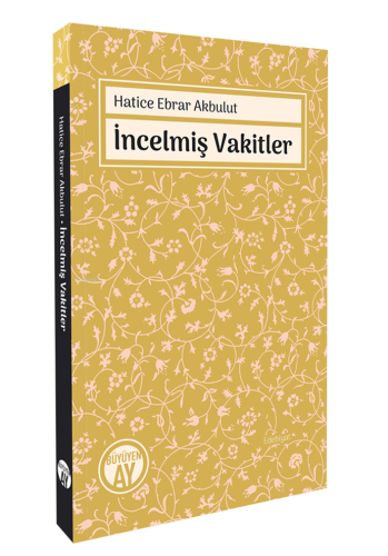 İncelmiş Vakitler Hatice Ebrar Akbulut