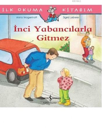 İnci Yabancılarla Gitmez Anna Wagenhoff