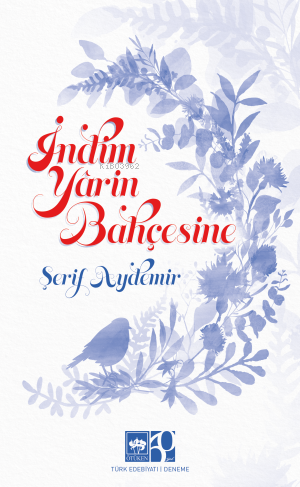 İndim Yârin Bahçesine Şerif Aydemir